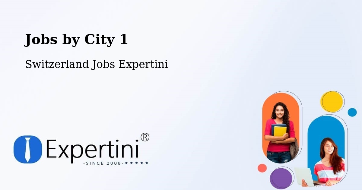 City Jobs in Switzerland - Expertini
